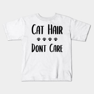 Cat Hair Dont Care Kids T-Shirt